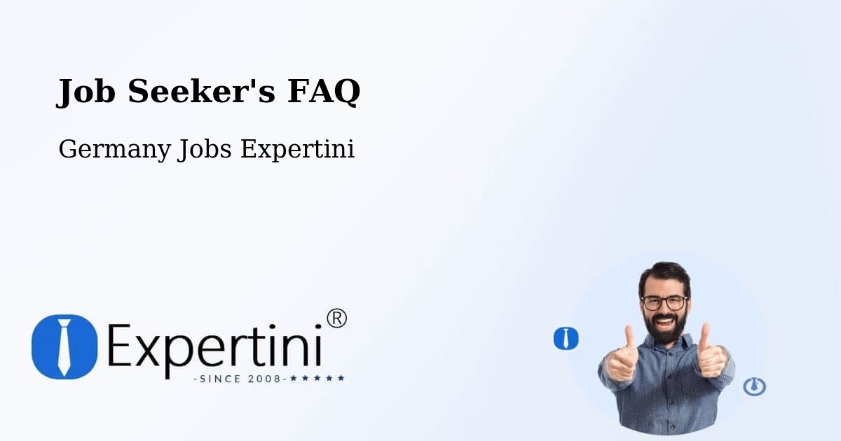 Job Seeker FAQ – Heubach - Germany Jobs Expertini