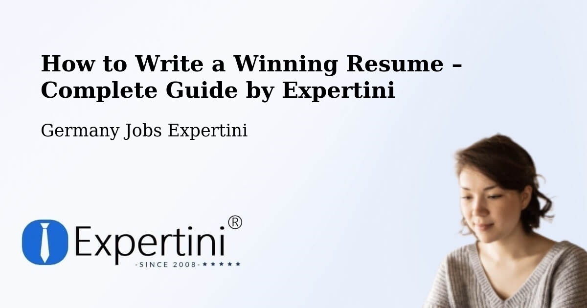 Resume Writing Guide for Job Seekers – Heubach - Heubach, Germany Jobs Expertini